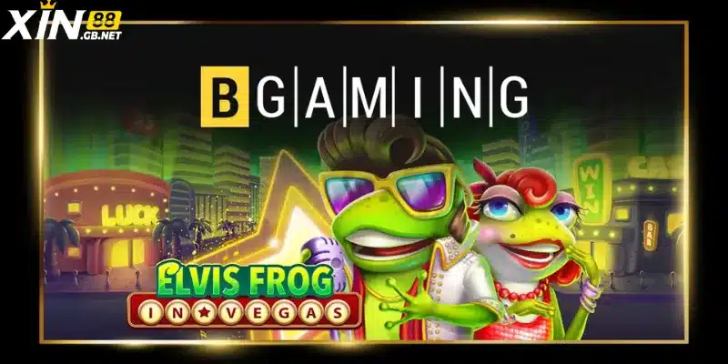Elvis Frog in Vegas – Slot Game Siêu Vui Nhộn Trúng Jackpot